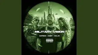 MILITARY VISION (feat. Xzibit)