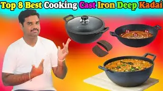 ✅ Top 8 Best Cast Iron Kadai In India 2025 With Price |Iron Deep Kadai Review & Comparison