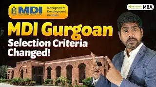 MDI Gurgaon: критерии отбора изменились | Как это повлияет на ваш CAT 2025?