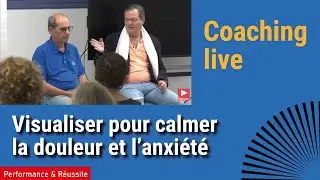 Coaching en direct : comment la visualisation transforme &eacute;motions et douleurs physiques