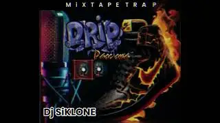 MIXTAPE TRAP DRIP HIT 2025🔥 🔥 BY DJ SIKLONE  [SUMMER VIBE 🔥]