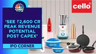 Revenue Can Grow At 30% CAGR Over Next Two Years: Cello World | CNBC TV18