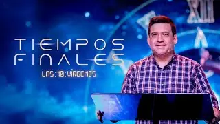 TIEMPOS FINALES - Parte 3_Ps. Eduardo Iberico