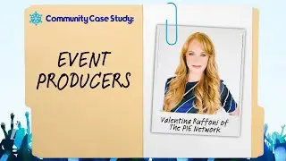 Community Case Study: Professional Event Producers (PIE Network)