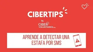 Cibertips: C&oacute;mo detectar una estafa por SMS