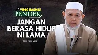 SYEIKH ZAINI - JANGAN BERASA HIDUP INI LAMA