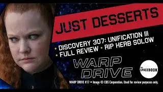 Warp Drive: A Star Trek Podcast #17: JUST DESSERTS
