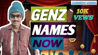GENZ NAMES NOW💀💀🤣🤣 COMEDY VIDEO IN PANGA G VINES NEW VIDEO #comedy #funny #trending 