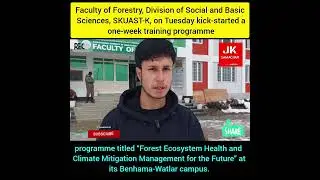 The Faculty of Forestry, Division of Social and Basic Sciences, SKUAST-K, on Tuesday kick-started