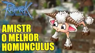 RAGNAROK HOMUNCULUS #17 - AMISTR, O MELHOR HOMUNCULUS [bRO Thor]