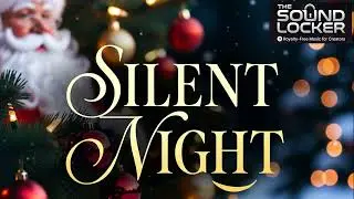 Silent Night - Christmas Music | Royalty-Free Music for Creators from @TheSoundLocker