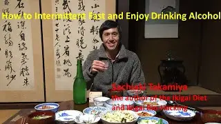 How to intermittent fast and enjoy drinking alcohol