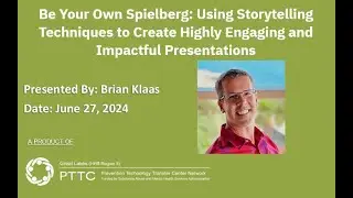 Using Storytelling Techniques to Create Highly Engaging and Impactful Presentations