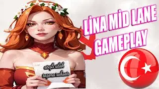 Dota 2 T&uuml;rk&ccedil;e | Lina Mid Lane Nerf Yemeden Spamlayın ! |