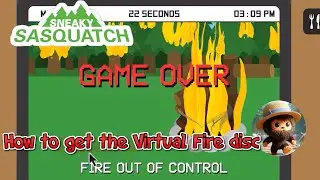 Sneaky Sasquatch - How to get the Virtual Fire Disc