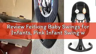 Review Feitiong Baby Swings for Infants, Pink Infant Swing with 5 Speeds, 12 Soothing Melodies, Blue