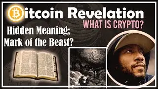 BITCOIN REVELATION! Decoded end time warning. Understanding, Wisdom, and Art History.