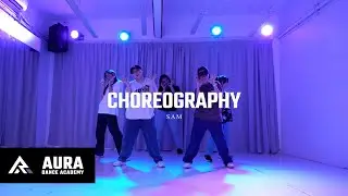 AURA | J.I.D - Surround Sound (feat. 21 Savage & Baby Tate) | Choreography by INSTRUCTOR SAM