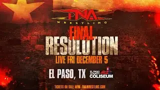 TNA FINAL RESOLUTION 2025 PREVIEW & PREDICTIONS #ElPaso #Texas