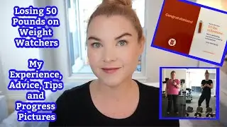 How I lost 50+ pounds on My WW - Weight Watchers