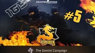 CS:GO - Operation WILDFIRE [The Gemini Campaign] #5