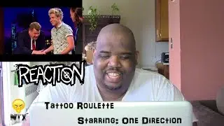 Tattoo Roulette : Starring : One Direction : Reaction