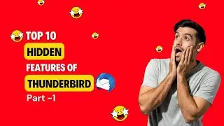Top 10 Hidden Features of Mozilla Thunderbird - Part 1 | Filters, Identities & Tags Explained