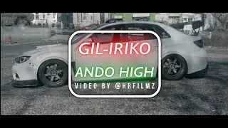 Gil-iriko 574 - Ando High (challenge) video oficial Ft @7thian