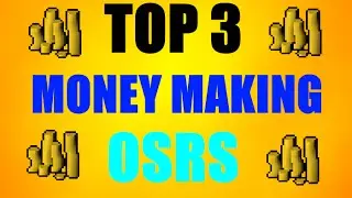TOP 3 Money Making Guides July 2016 Oldschool Runescape 2007 (OSRS)