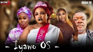 IYAWO OS - Latest Yoruba Movie 2025 Drama; Lola Idije, Kemi Korede, Juwon Ayorinde , Kelvin Ikeduba