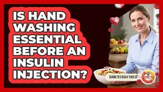 Is Hand Washing Essential Before An Insulin Injection?