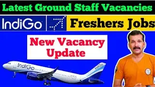 Indigo Airlines | Ground Staff vacancy | Airline Airport job | @flyairAcademy