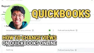 How To Change Views On QuickBooks Online: Accountant vs Business View!
