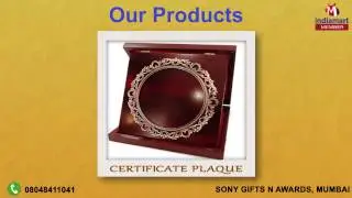 Gifts and Awards by Sony Gifts N Awards, Mumbai