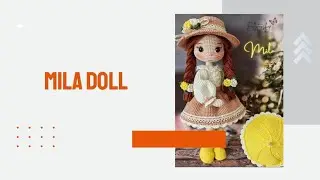 MILA DOLL-ის ვარდების და ქუდის მოქსოვა.