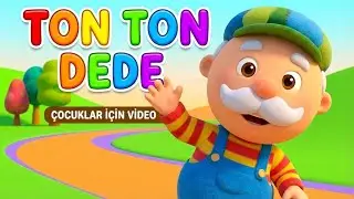 👴🎶 Ton Ton Dede Yürüyor – Hareketli Bebek Şarkısı | Neşeli Şarkılar
