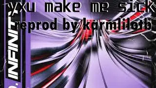 scarlxrd - YXU MAKE ME SICK (Instrumental Reprod. karmlilotb)