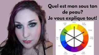 Comment définir le sous ton de sa peau??