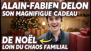 Alain Fabien Delon  Son magnifique cadeau de Noël loin du chaos familial