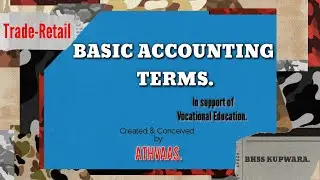 BASIC ACCOUNTING TERMS || Retail Accounting Basics || Trade : RETAIL ||Level 1-4 || BHSS KUPWARA ||