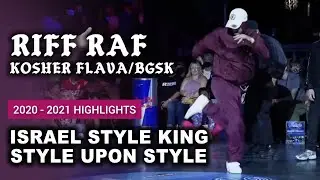 RIFF RAF (Kosher Flava/BGSK) KING OF THE ISRAEL 2020 - 2021 // koreanRoc Edition.