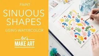 Sinuous Shapes (Inspired by Henri Matisse) 🎨Watercolor Painting  by Sarah Cray of Let's Make Art