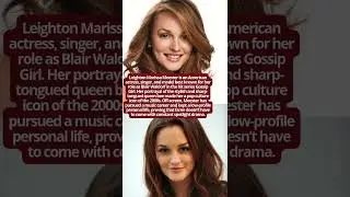 Leighton Marissa Meester is an American actress, singer, and model #facts #hollywood