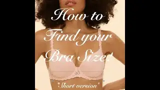 How to find your bra size! Short version