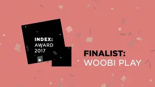 INDEX AWARD 2017 FINALIST   WOOBI PLAY / POP