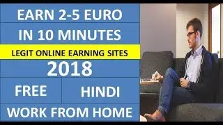 Earn 2-5 EURO In 10 Minutes Legit Online Earning Site 2018 I Simple User Testing Work