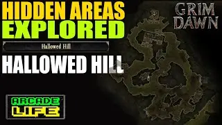 Grim Dawn - Hidden Area - Hallowed Hill - Guide - v1.1.9.1