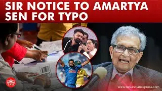 Nobel laureate Amartya Sen gets SIR notice, TMC calls it attack on Bengali icons