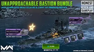 Modern Warships : Unapproachable Bastion Bundle Review || BAP Almirante Grau Cruiser Review || MW