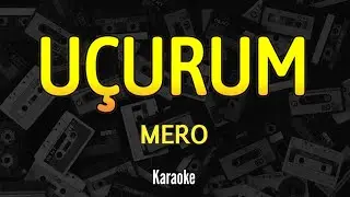 MERO - U&Ccedil;URUM - Instrumental Lyrics